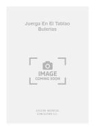 Juerga En El Tablao Bulerias For Guitar 