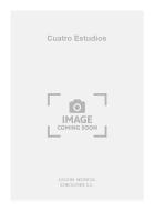 Cuatro Estudios For Guitar 