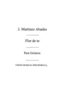 Flor De Te (Azpiazu) For Guitar 