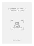 Dos Guitarras Cancion Popular For Piano 