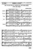 Mendelssohn He That Endure End SATB 