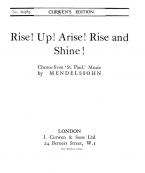 Mendelssohn Rise! Up! Arise! Rise And Shine! SATB Tonic Solfa 