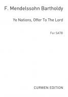 Ye Nations, Offer To The Lord 