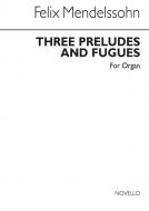 3 Preludes and Fugues Op. 37 