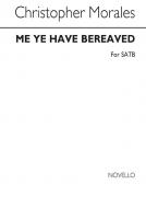 Me Ye Have Bereaved 