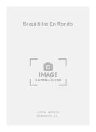 Seguidillas En Rondo For Guitar 