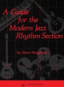 A Guide for the Modern Jazz Rhythm Section 