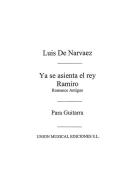 Ya Se Asienta El Rey Ramiro Romance Antiguo For Guitar 