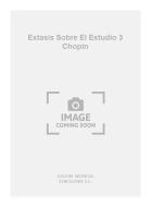 Extasis Sobre El Estudio 3 Chopin 