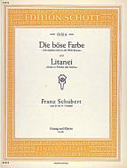 Die böse Farbe / Litanei D 795 / D 343 Standard