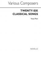 26 Classical Songs by Various Composers 