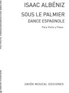 Bajo La Palmera Sous le Palmier Dance Espagnole 