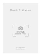 Minueto En Mi Menor For Guitar 