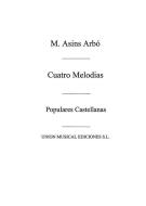 Cuatro Melodias Populares Castellanas 