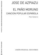 El Pano Moruno Celebre Cancion Popular Espanola For Guitar 