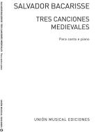 Tres Canciones Medievales 