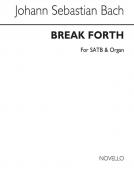 Break Forth O Beauteous 