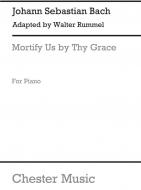 Mortify Us by Thy Grace 