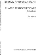 Cuatro Transcripciones For Guitar 