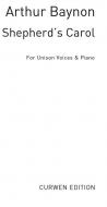 Baynon, A A Shepherd's Carol Unison/Piano 