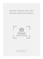 Quiero Vivir En Sevilla Voice and Piano 