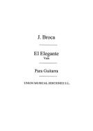 El Elegante, Vals For Guitar 