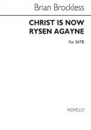 Brockless Christ Is Now Rysen SATB 