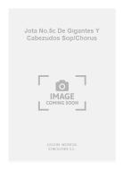 Jota No. 5c de Gigantes Y Cabezudos Soprano/Chorus 
