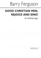 Good Christian Men, Rejoice And Sing! 