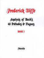 Analysis Of Bach's 48 Preludes & Fugues Book 1 