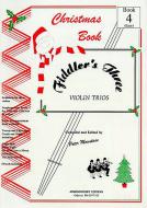 Fiddler's Three Christmas Book 4 