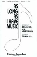 As Long As I Have Music 