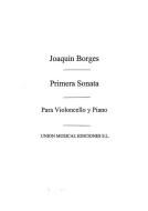 Borges Primera Sonata Cello/Piano 