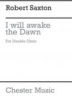 I Will Awake The Dawn 