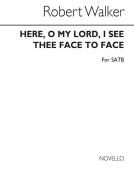 Here, O My Lord, I See Thee Face To Face 