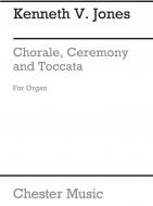 Chorale, Ceremony and Toccata 