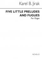 5 Little Preludes and Fugues 