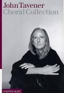 John Tavener - Choral Collection 