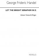 Let The Bright Seraphim 