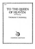 To The Queen of Heaven 