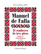 El Sombrero de Tres Picos - Suite 2: Tres Danzas 