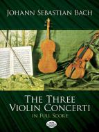 The Three Violin Concerti 