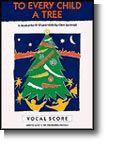 To Every Child A Tree Score 