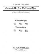 Entreat Me Not To Leave Thee 