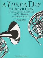 A Tune A Day For French Horn Book 1 