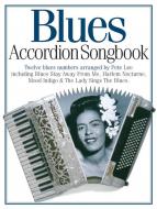 Blues Accordion Songbook 