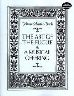 The Art Of The Fugue And A Musical Offering 