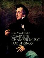 Complete Chamber Music for Strings 