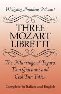 Three Mozart Libretti 