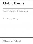 Here Comes Christmas! - Three Seasonal Songs 